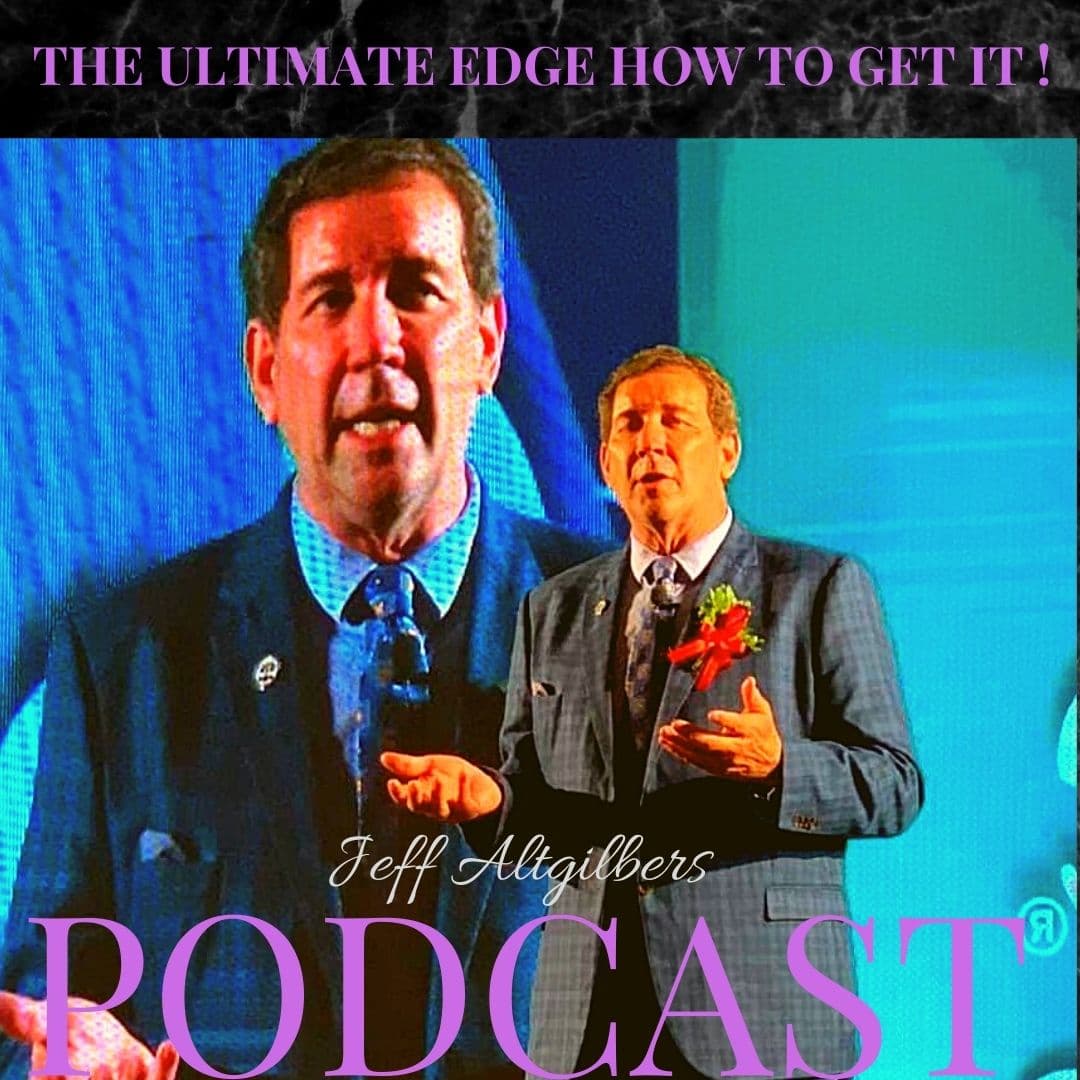 THE ULTIMATE EDGE HOW TO GET IT ! - The Jeff Altgilbers Podcast cover