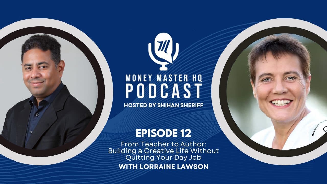 #12 Lorraine Lawson - The Money Master HQ Podcast cover
