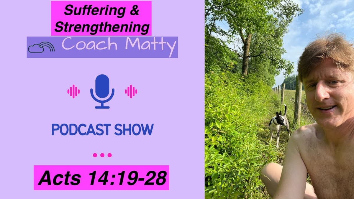 Suffering and Strengthening (Acts 14:19-28) - Bible cover