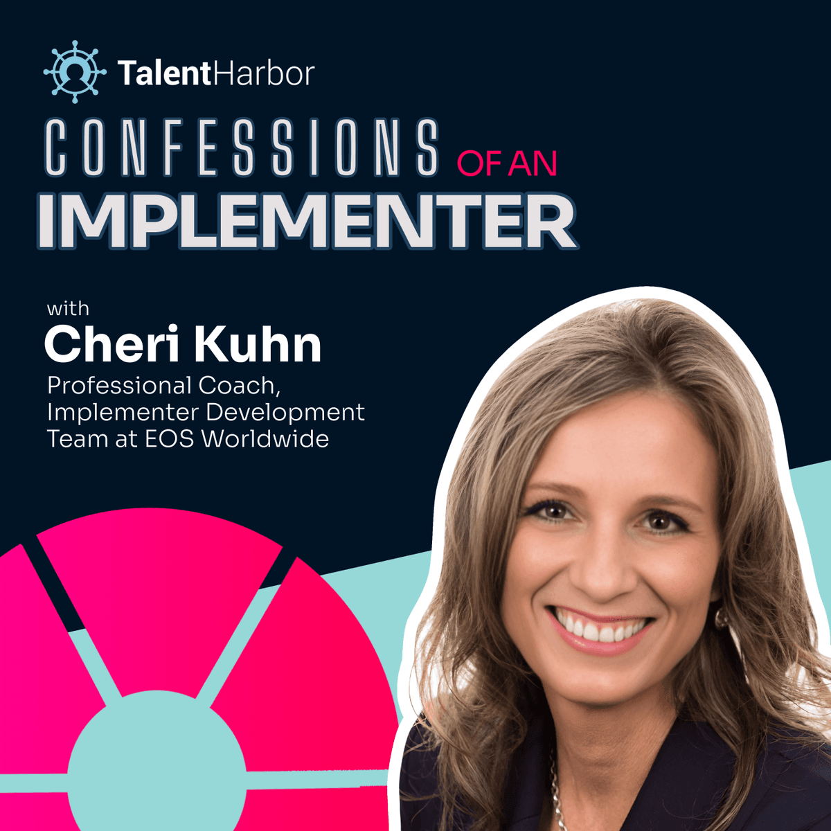 Implementing EOS for Transforming Leadership Teams | Cheri Kuhn of EOS Worldwide - Confessions of an Implementer cover