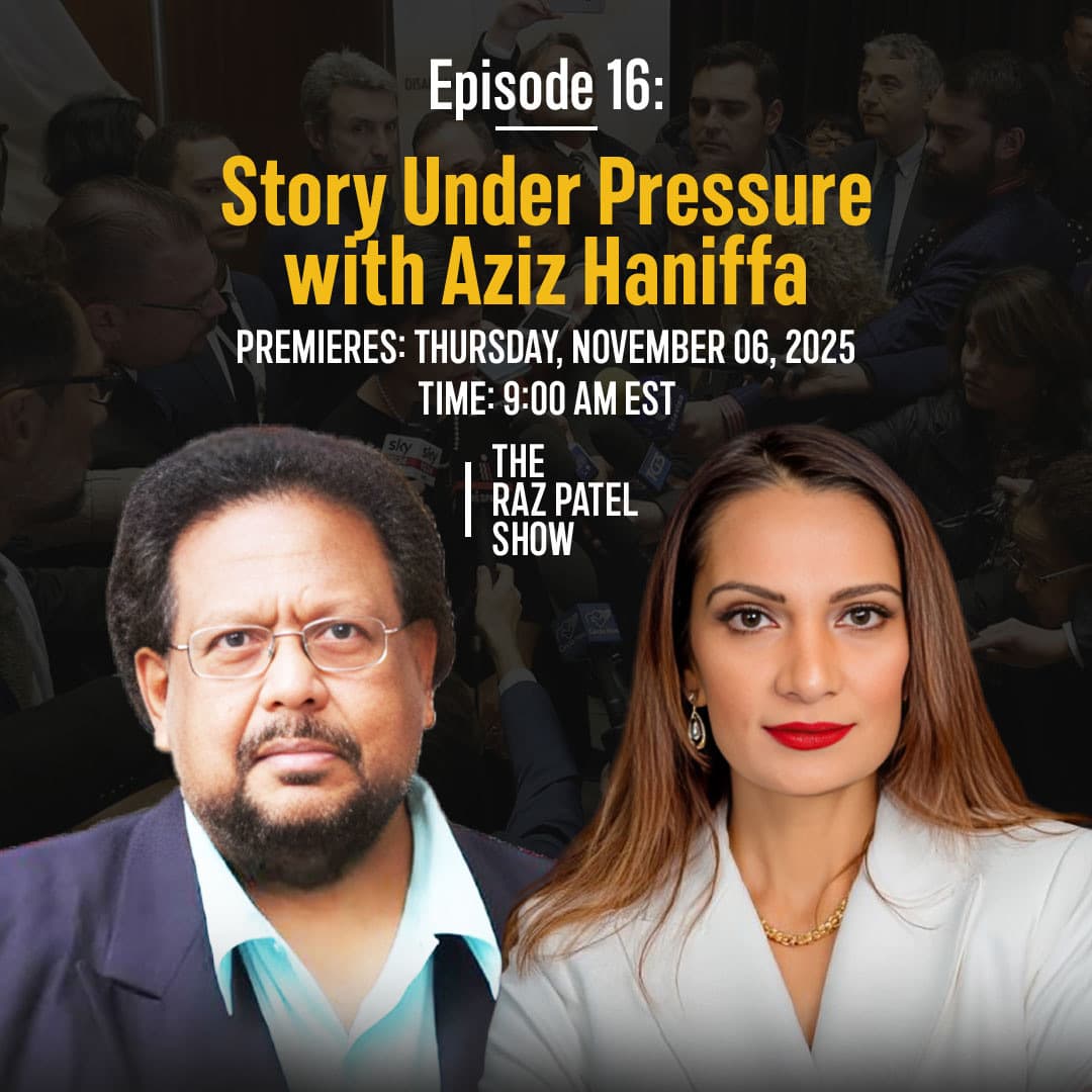 Ep16: Truth Under Pressure: Aziz Haniffa on Journalism, Courage & Legacy - The Raz Patel Show cover