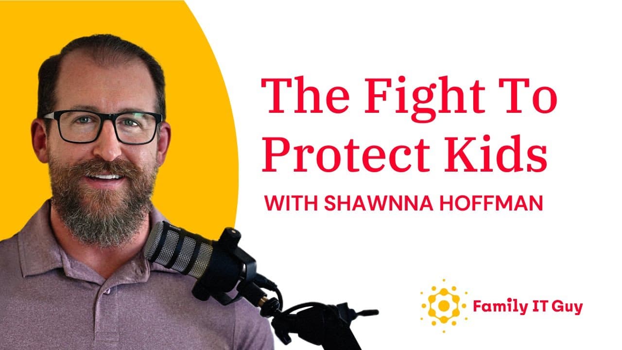 Protecting Kids Online: Missing Children, AI Scams, and Digital Exploitation with Shawnna Hoffman - Family IT Guy Podcast cover