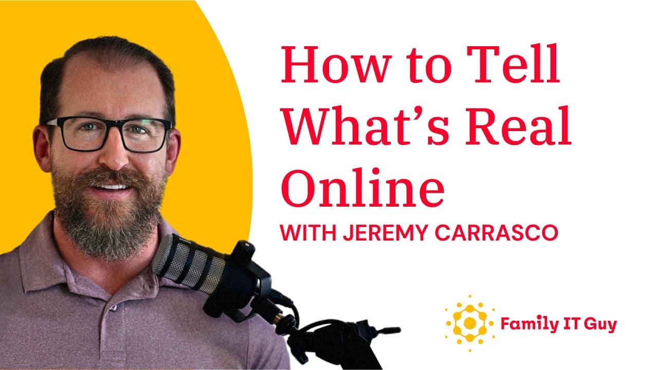 AI Videos vs Deepfakes: How to Tell What’s Real Online (With Jeremy Carrasco) - Family IT Guy Podcast cover