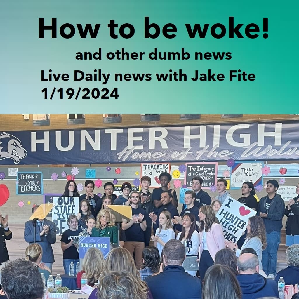 How to be woke , and other stupid news with Jake 1/19/2024 — Radio Underland cover