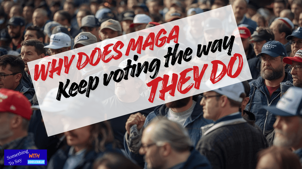 Why Do Poor White Folk Vote the Way They Vote - The hoosierblue63’s Podcast cover