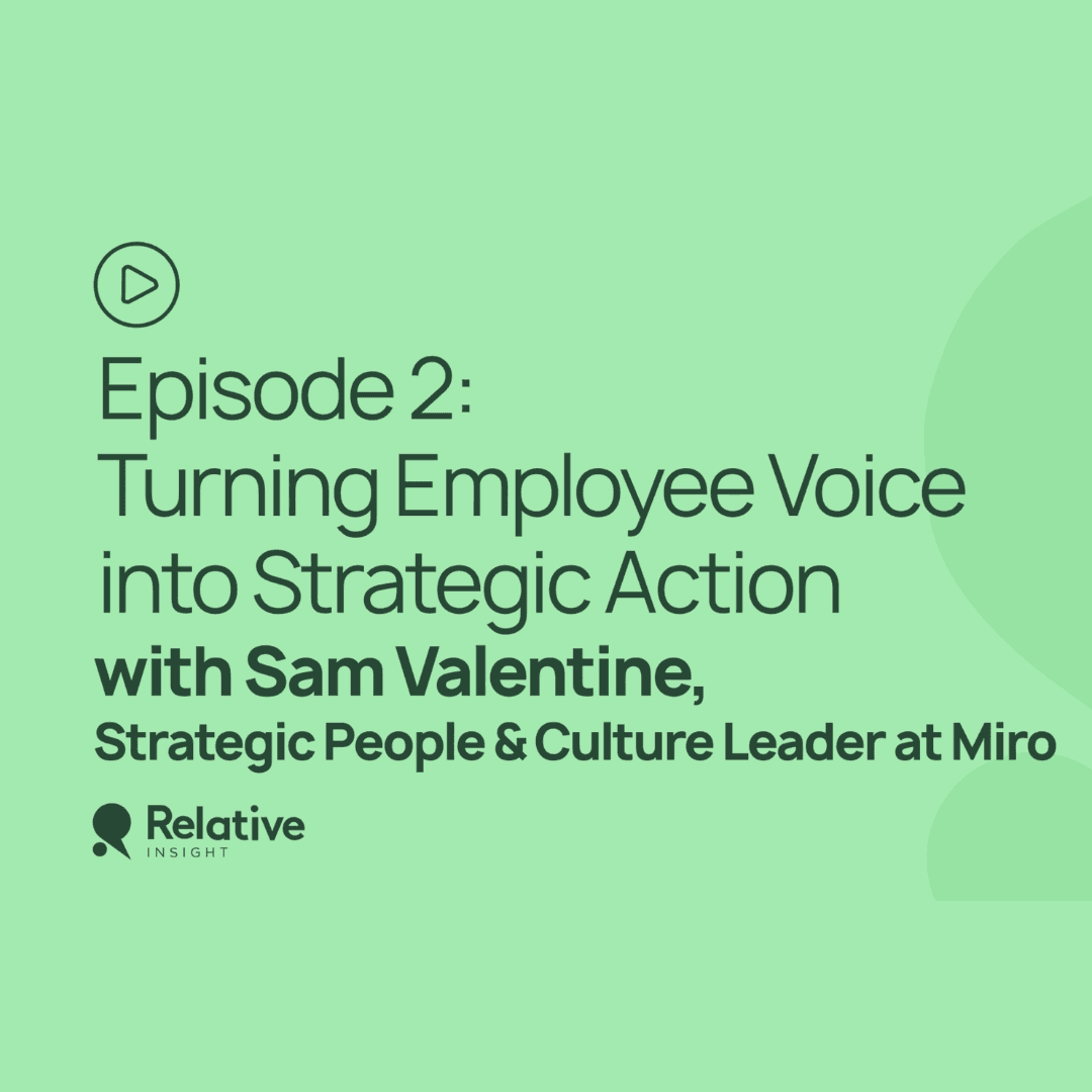 Episode 2: Turning Employee Voice into Strategic Action with Sam Valentine - Voices to Action cover