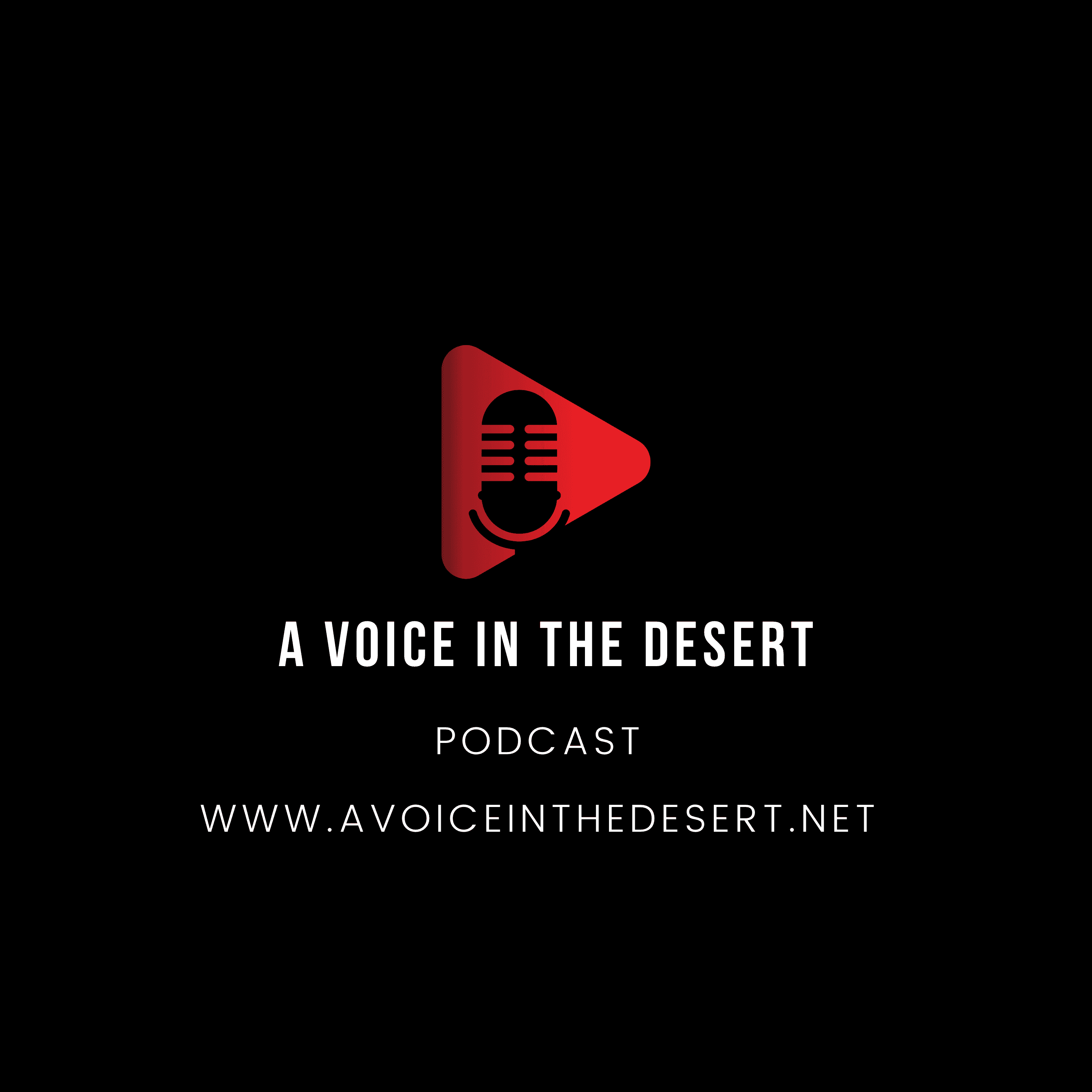 God’s Creation - A Voice in The Desert Podcast cover