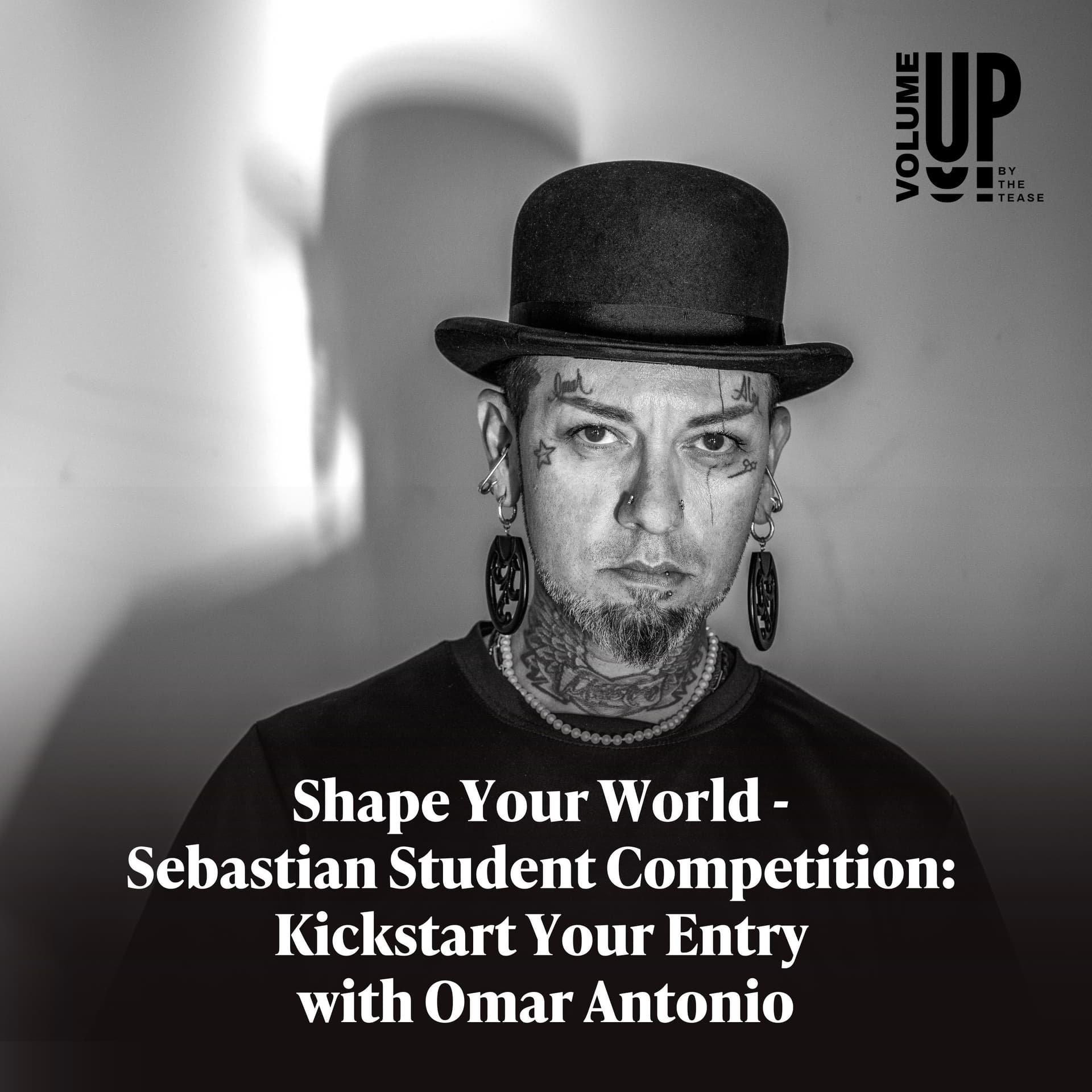 Shape Your World - Sebastian Student Competition: Kickstart Your Entry with Omar Antonio - Volume Up by The Tease cover