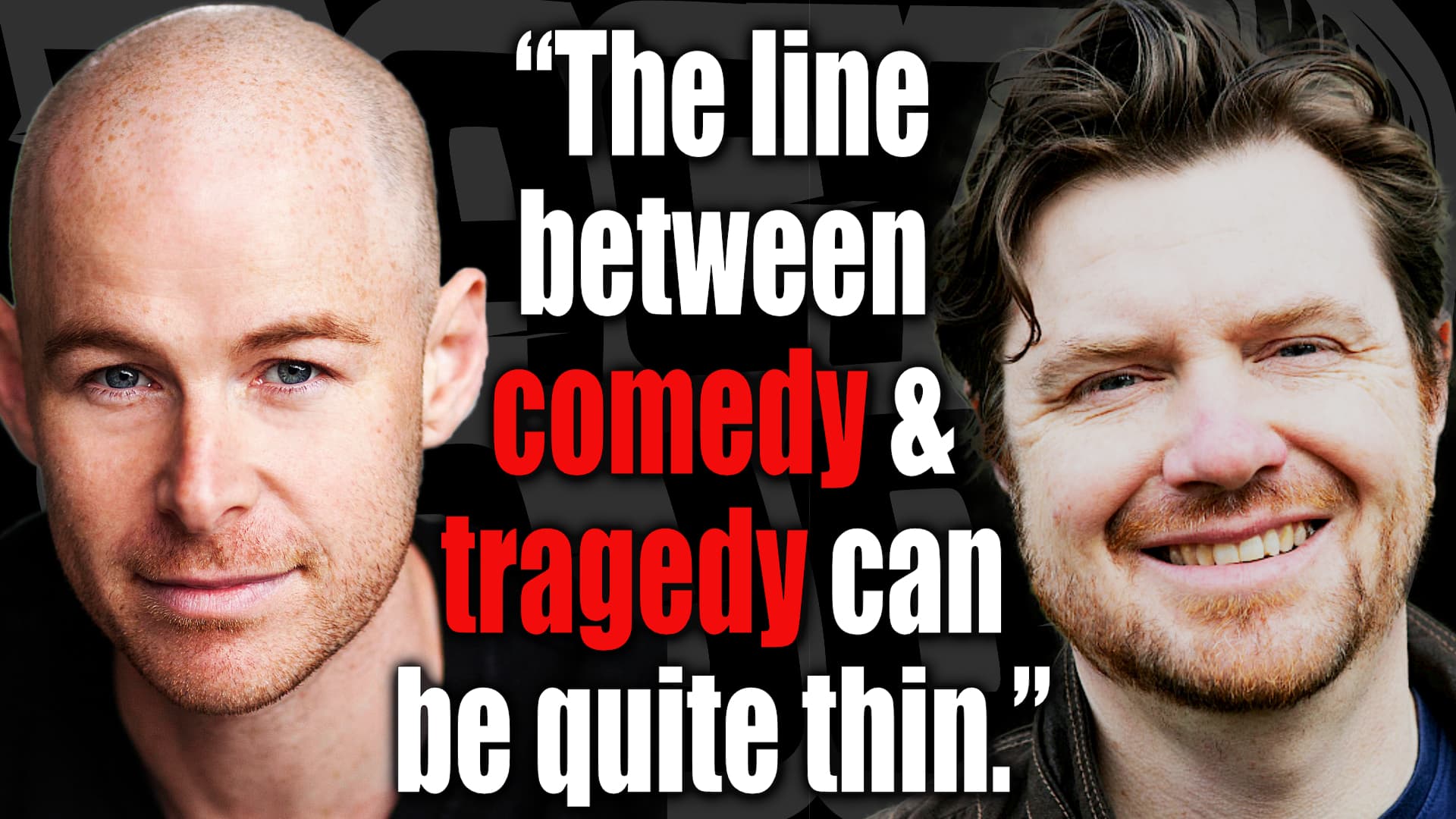 Comedy, Tragedy and the Human Condition with Alistair Logan - HACK MOJO cover