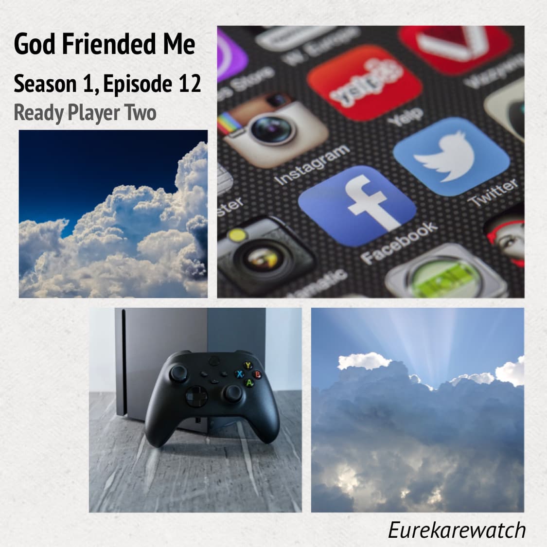 GFM-S1E12- Ready Player Two - Yeah, THAT Can’t Be Good - A Eureka, Wonderfalls and God Friended Me rewatch cover