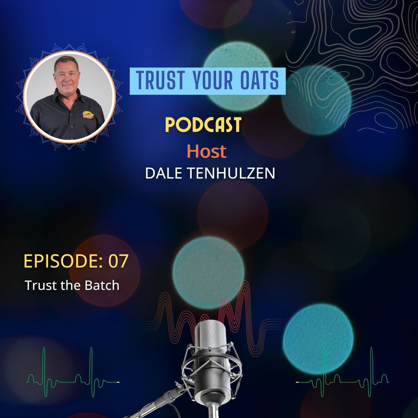 Trust the Batch — Trust Your Oats by Dale Tenhulzen cover