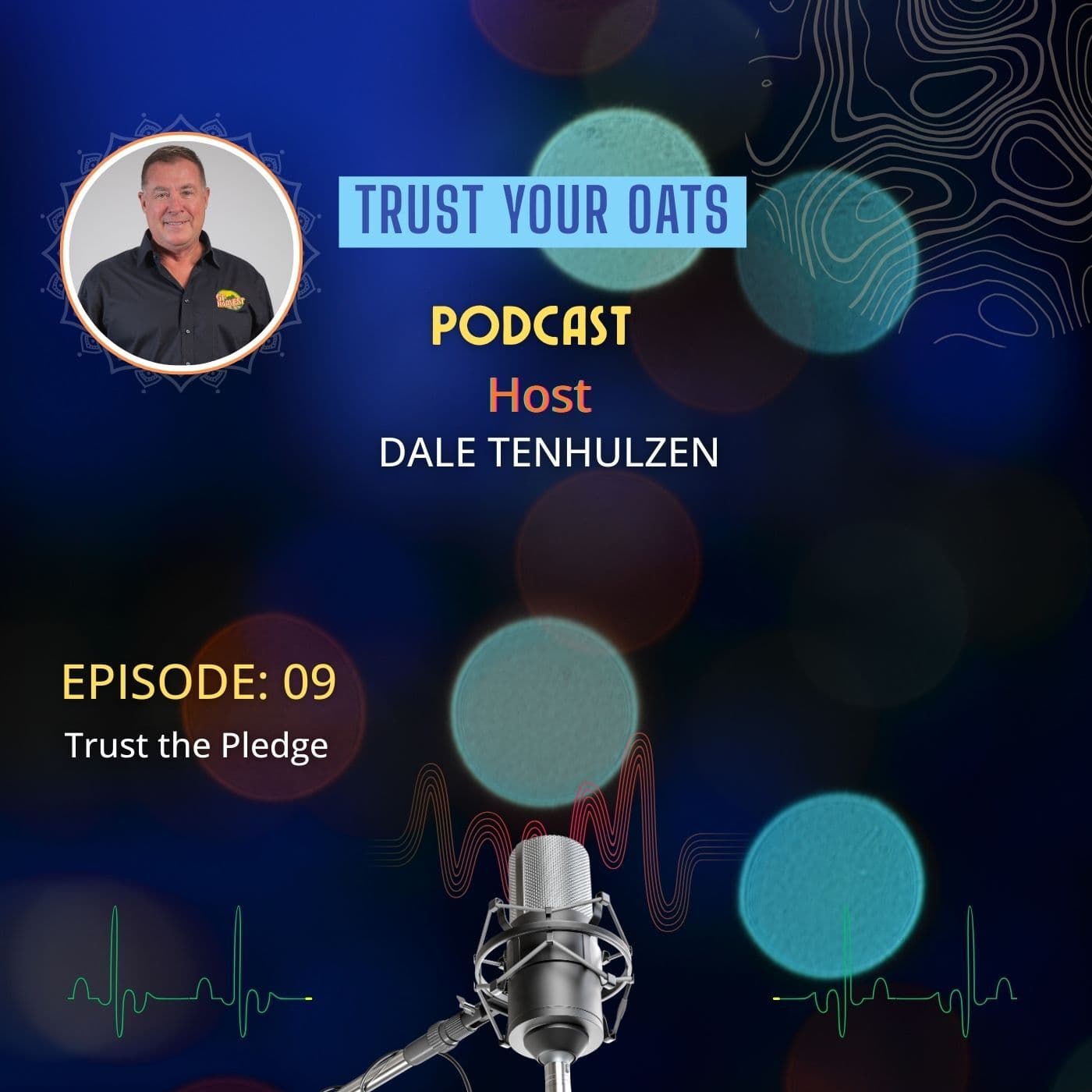 Trust the Pledge — Trust Your Oats by Dale Tenhulzen cover