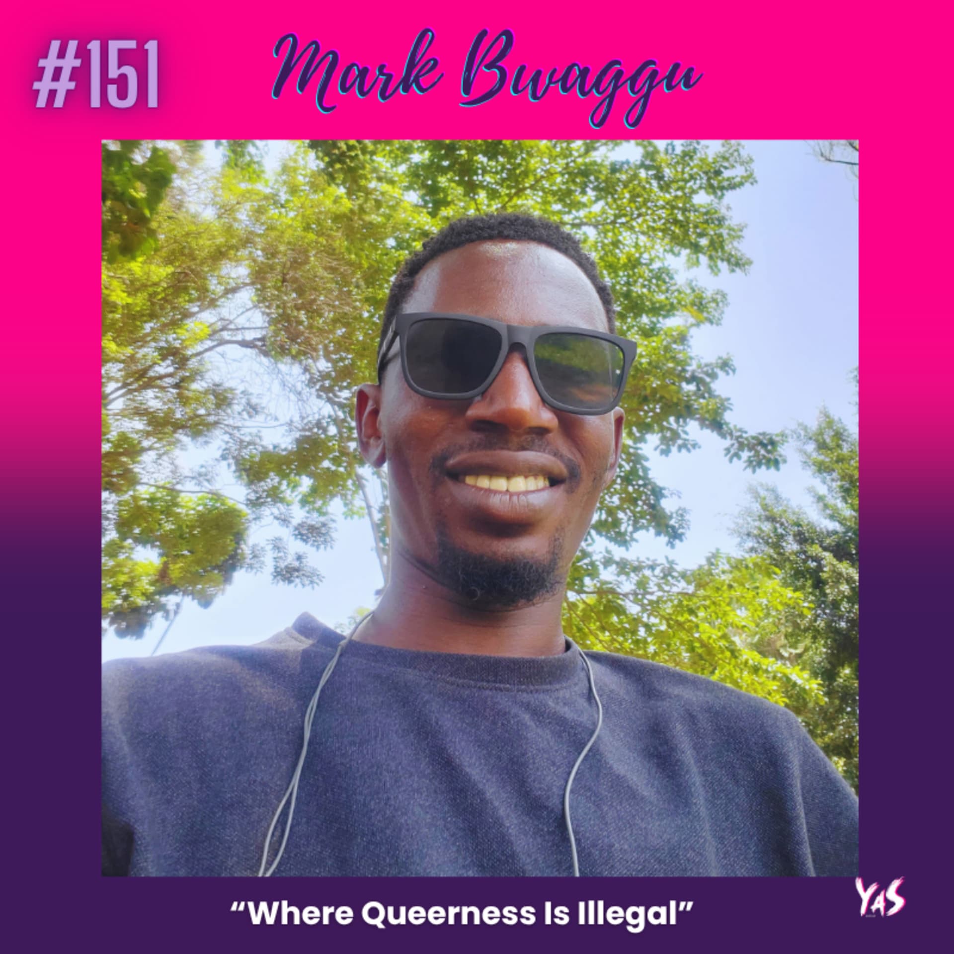 Where Queerness Is Illegal - YAS Podcast cover