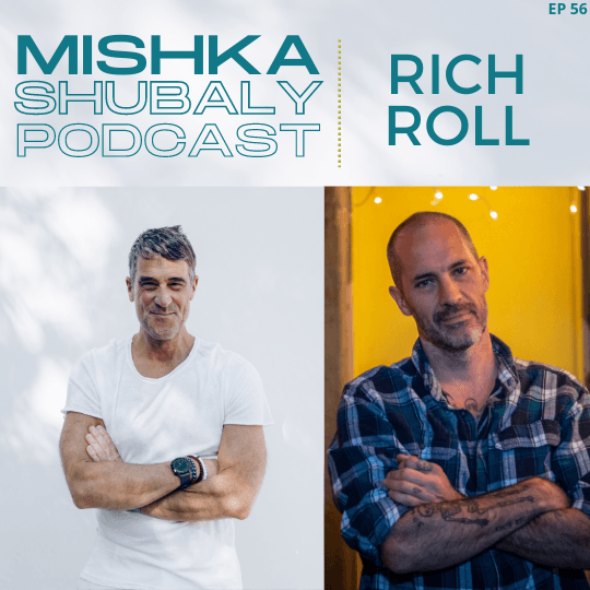Rich Roll - Mishka Shubaly Podcast cover