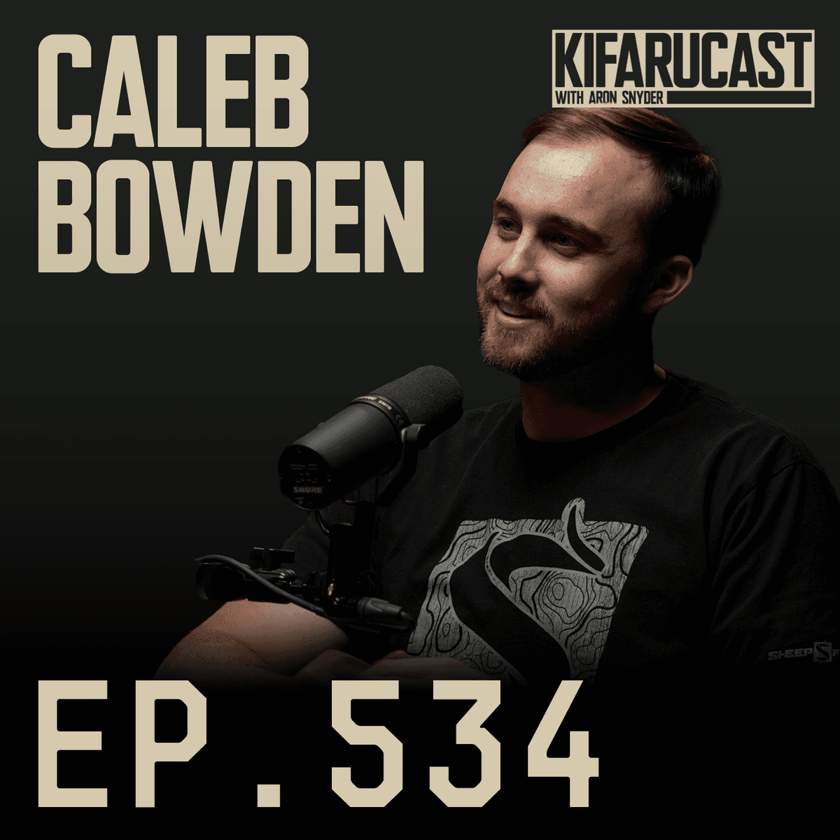 Caleb Bowden - Sheep Feet Outdoors - KIFARUCAST cover