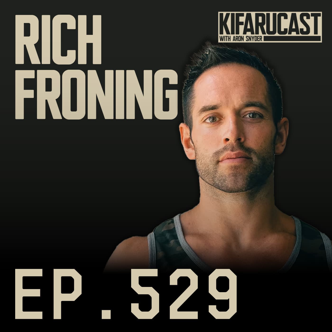 Rich Froning - KIFARUCAST cover