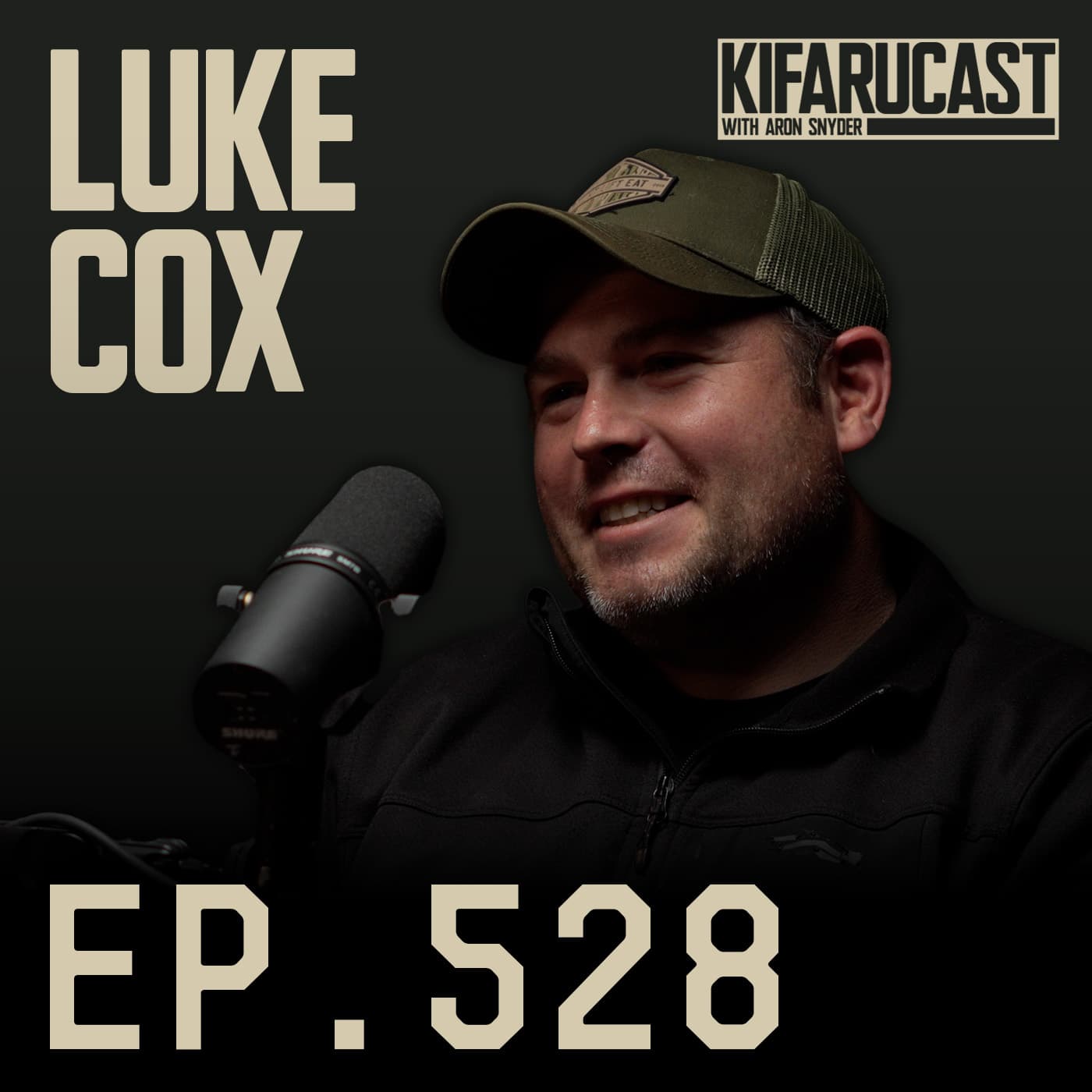 Luke Cox - Hunt LIft Eat - KIFARUCAST cover