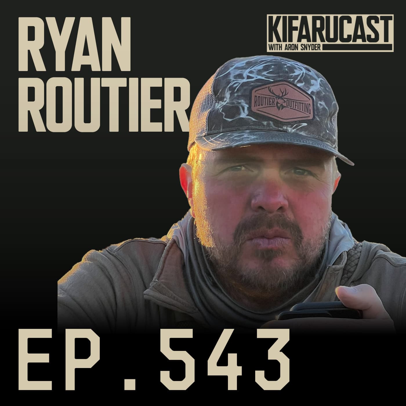 Ryan Routier - Routier Outfitting - KIFARUCAST cover
