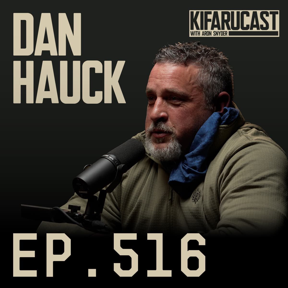 Dan Hauck - KIFARUCAST cover