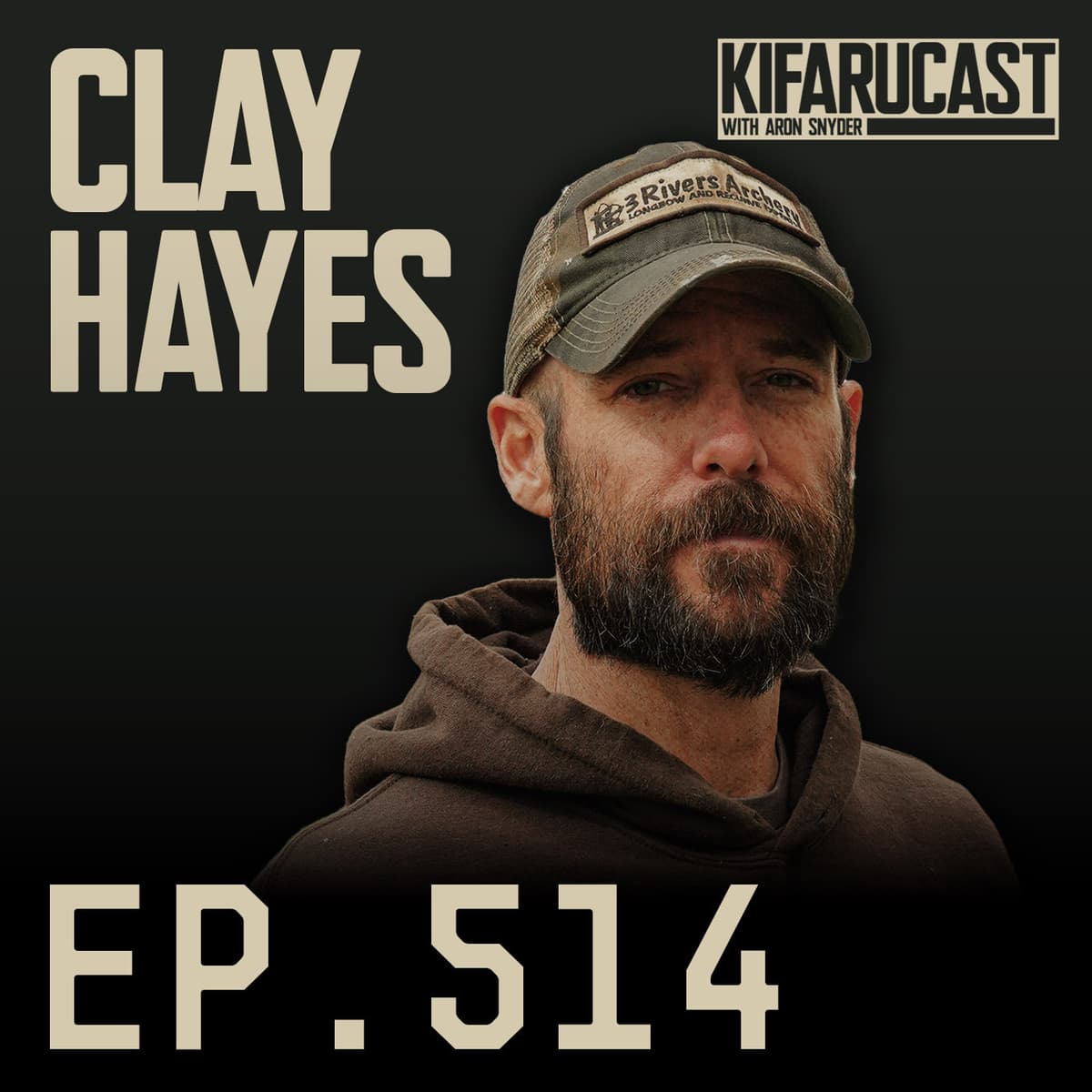 Clay Hayes - KIFARUCAST cover