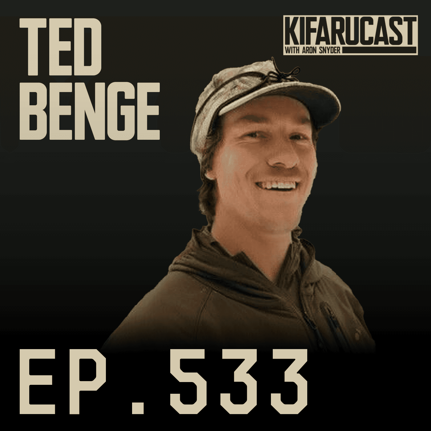 Ted Benge - Capitol Peak Outfitters - KIFARUCAST cover