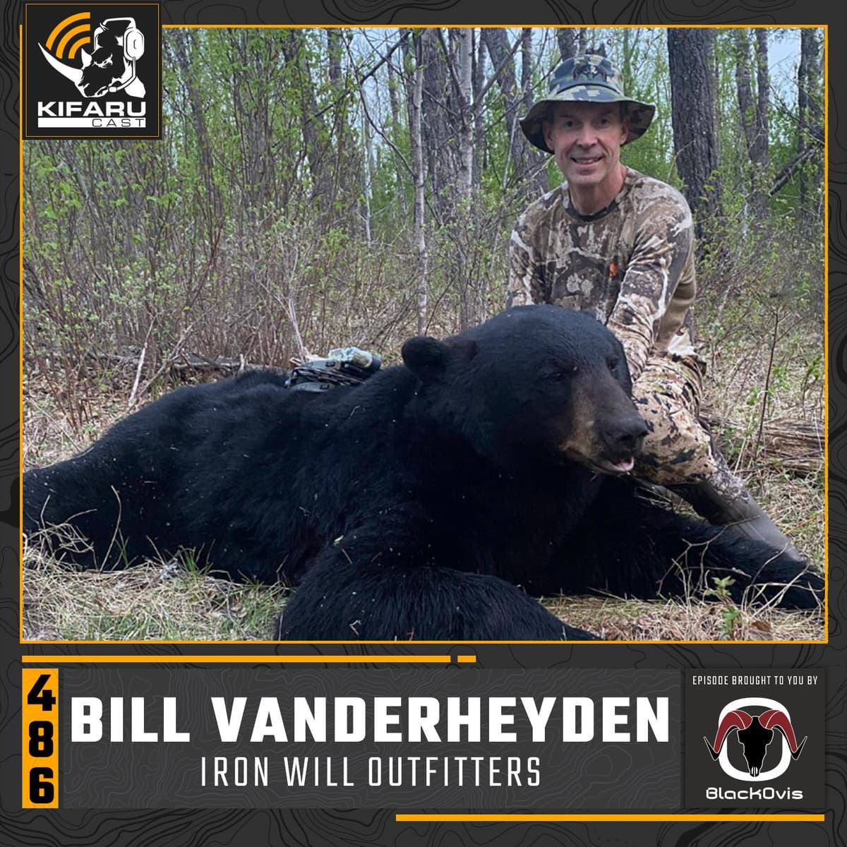 Wild Bill Returns - Bill Vanderheyden - Iron Will Outfitters - KIFARUCAST cover