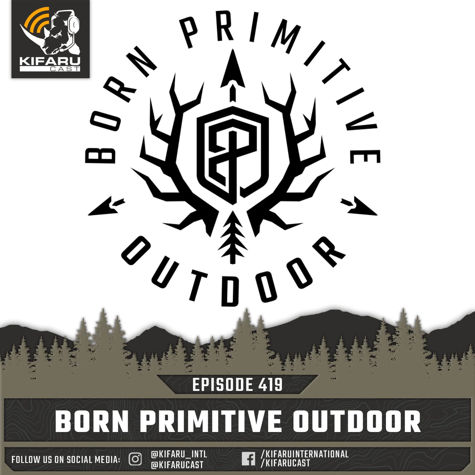 Born Primitive Outdoor - KIFARUCAST cover
