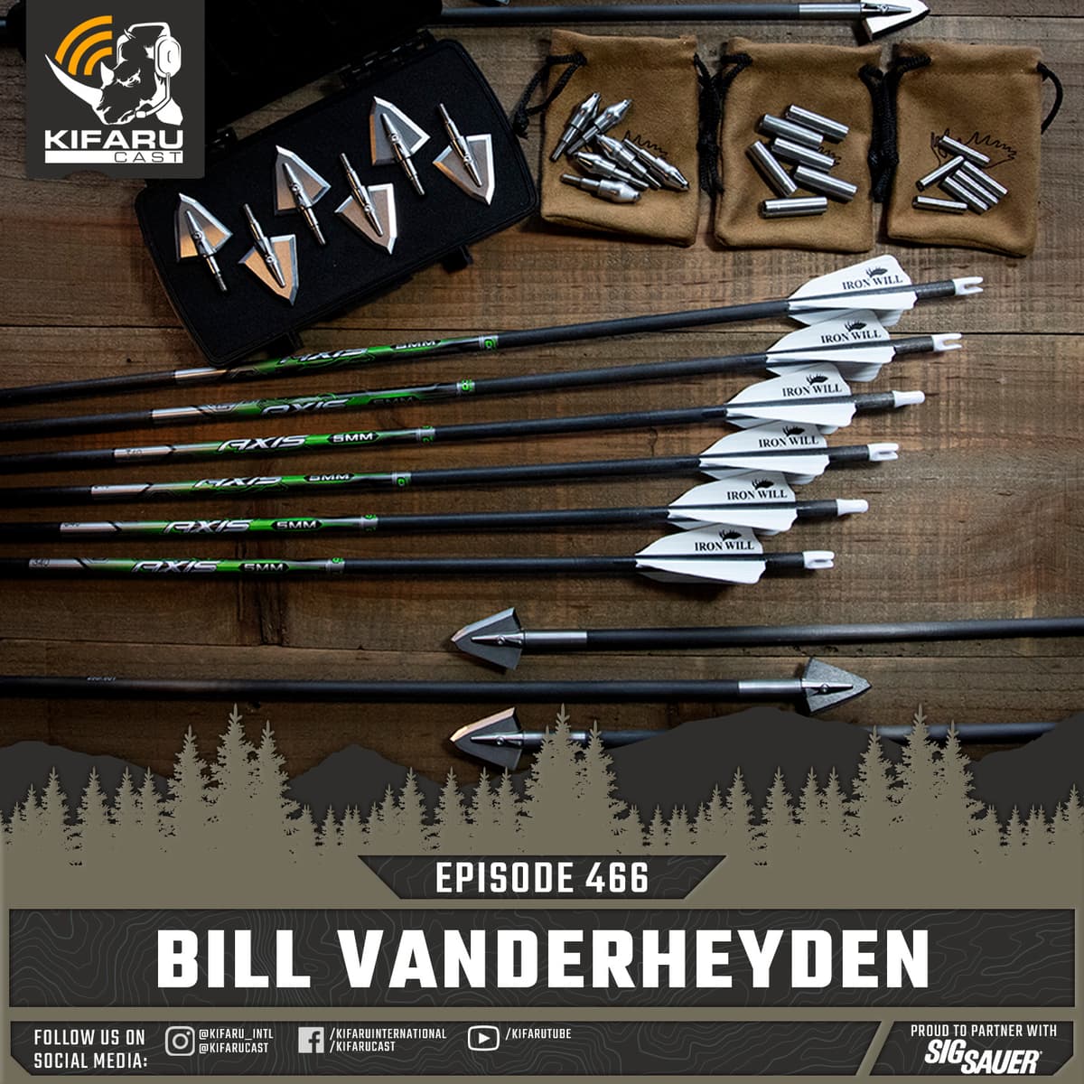 Bill Vanderheyden - Iron Will Arrow System - KIFARUCAST cover