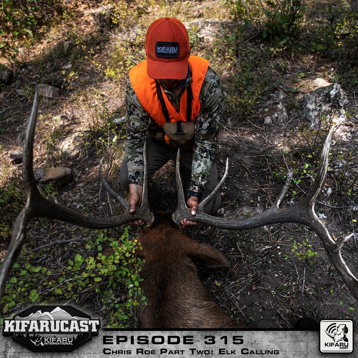 Chris Roe Part Two: Elk Calling - KIFARUCAST cover
