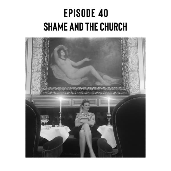 Shame and the Church - The Carrie On Podcast w/Carrie Lloyd cover