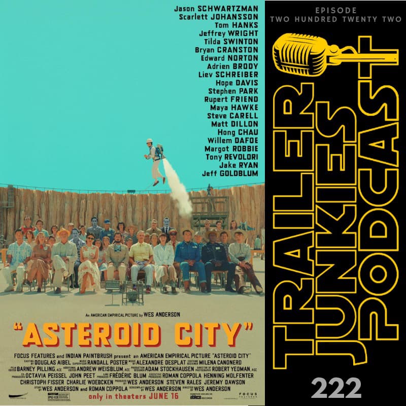 Renfield & Asteroid City - Trailer Junkies Podcast cover