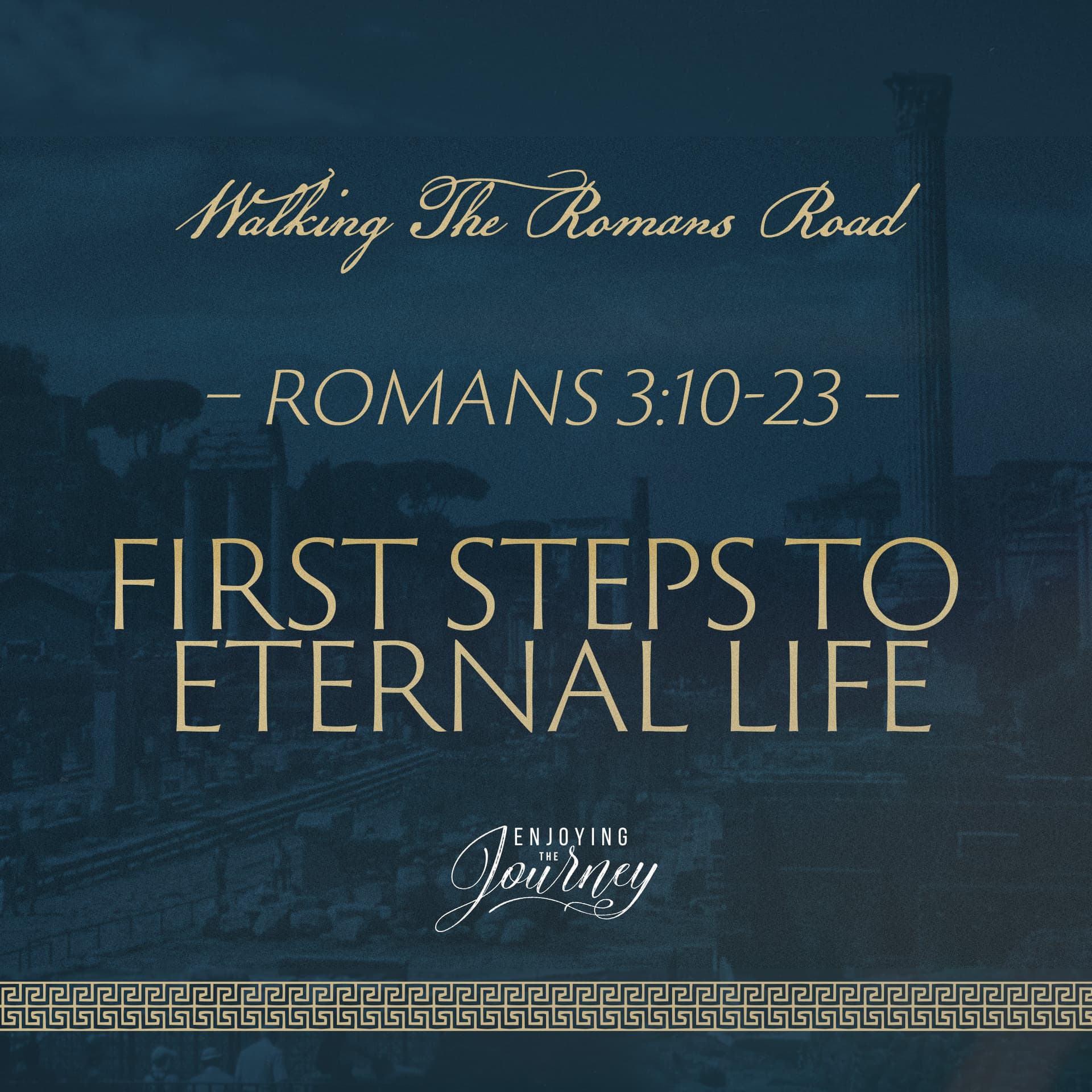 The First Step to Eternal Life - Enjoying the Journey cover