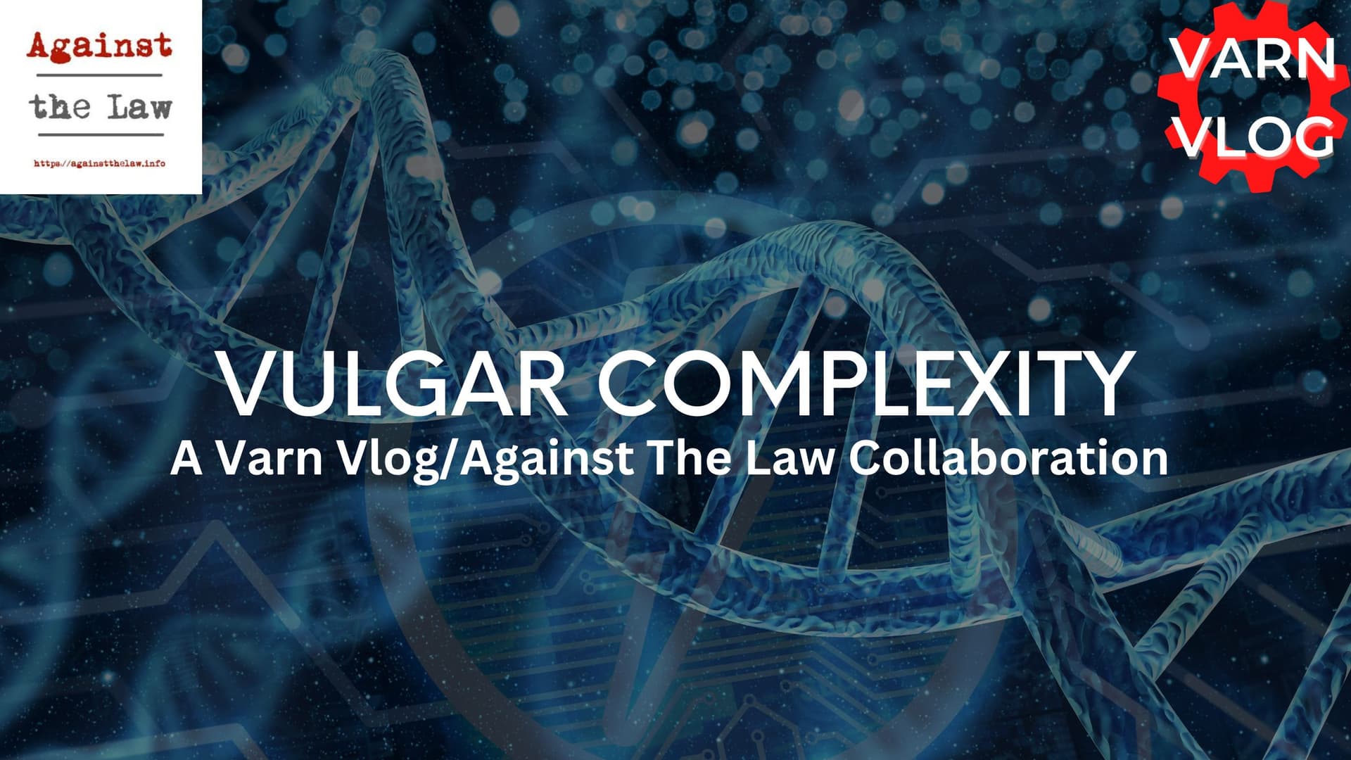 Vulgar Complexity Preview - Against the LAW cover