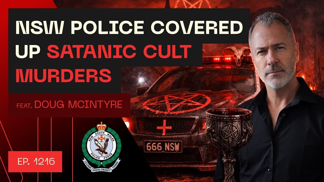 NSW Police Covered Up Satanic Cult Murders - Doug McIntyre - Interviews cover
