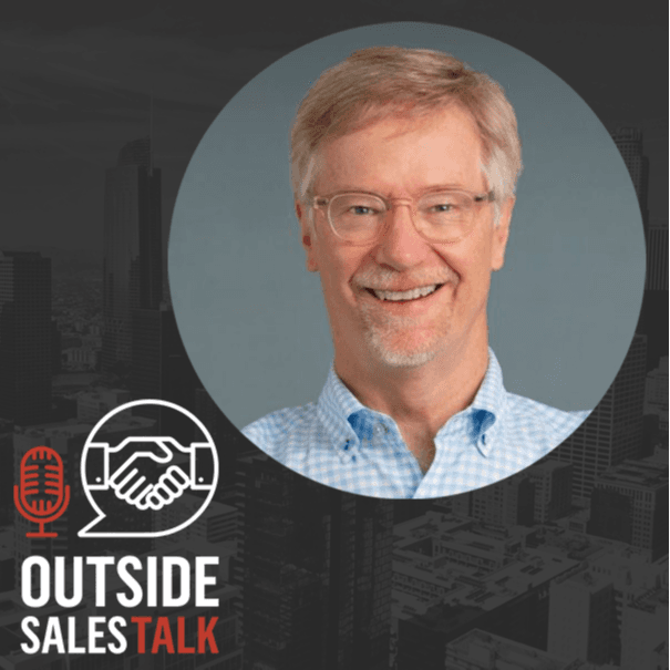 Sell Without Selling Out - Outside Sales Talk with Andy Paul - Outside Sales Talk cover