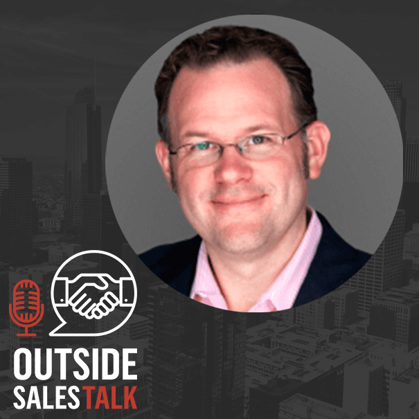 Making Human-to-Human Connections While Networking - Outside Sales Talk with David J.P. Fisher - Outside Sales Talk cover