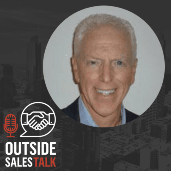 Revitalizing Sales after COVID - Breaking into New & Tackling Static Accounts - Outside Sales Talk with Mace Horoff — Outside Sales Talk cover
