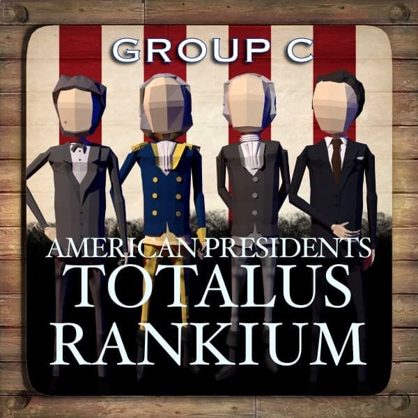 Knockouts: Group C - American Presidents: Totalus Rankium cover