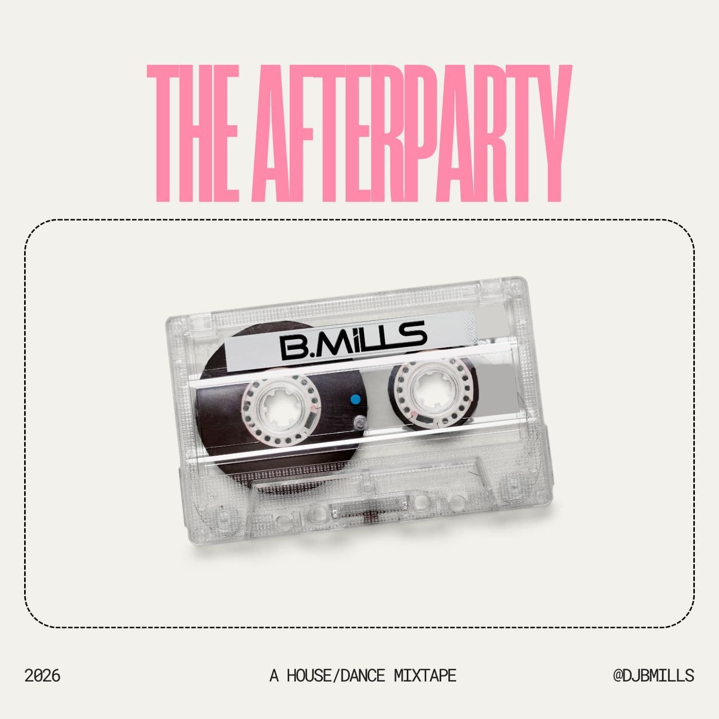 the Afterparty (Late Night Mix) | DJ B.MILLS - Mixtape Mode cover