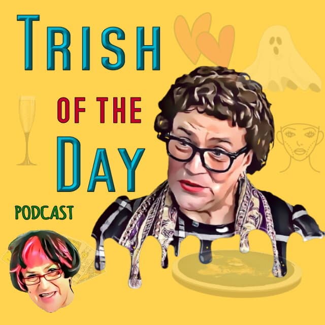Trish of the Day S2 Ep3 - Trish of the Day cover