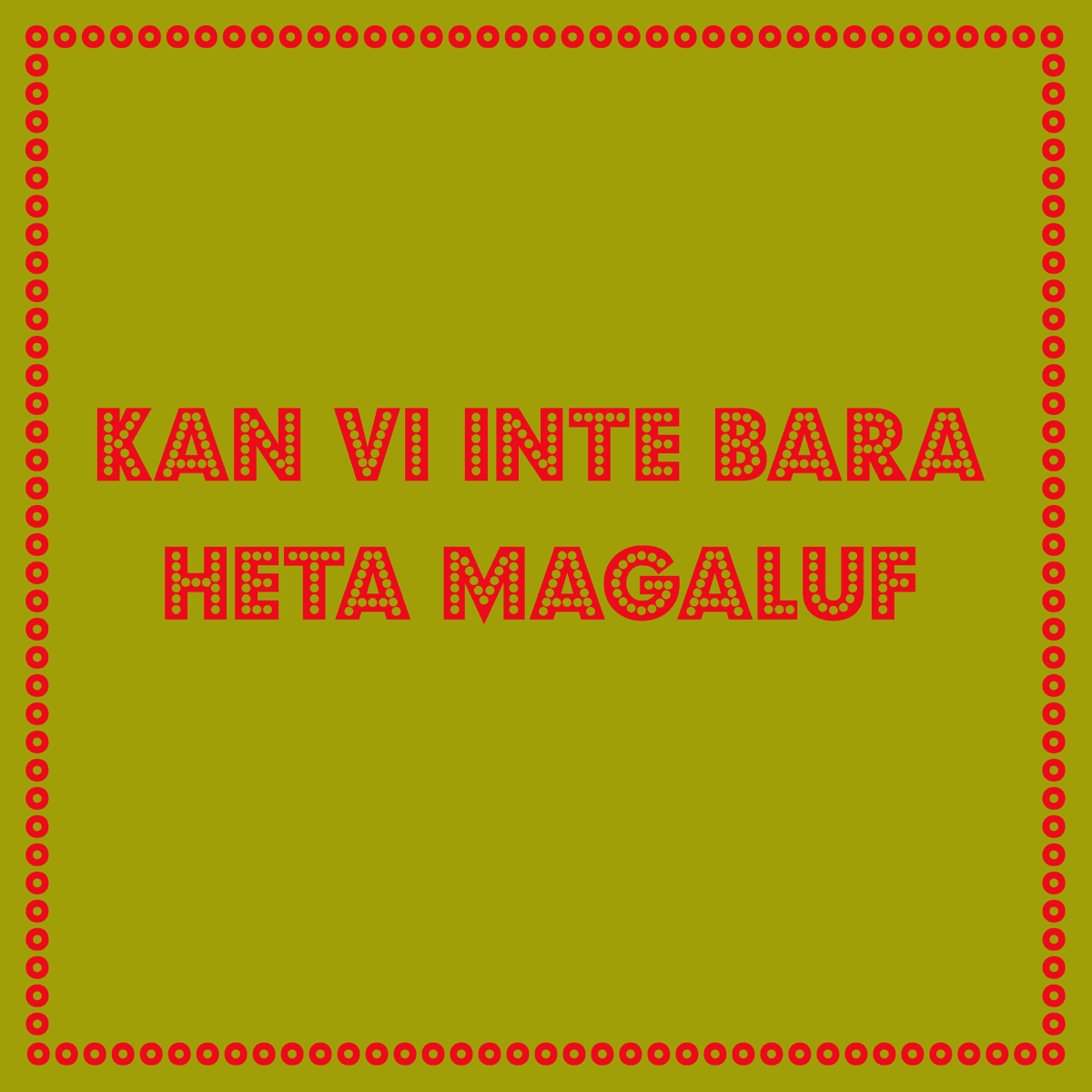 Hagge Nilsson - Kan vi inte bara heta Magaluf cover