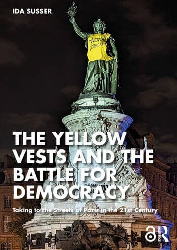 The Yellow Vests and the Battle For Democracy w/ Ida Susser — Parallax Views w/ J.G. Michael cover
