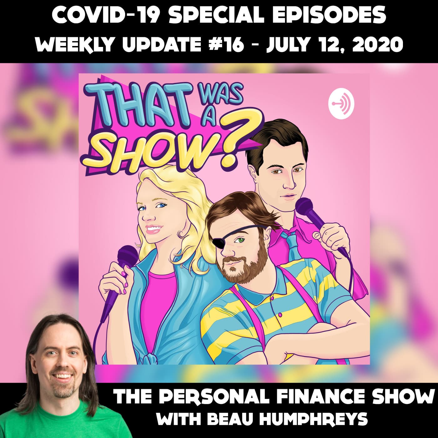 COVID-19 Weekly Update 16 - The Personal Finance Show cover