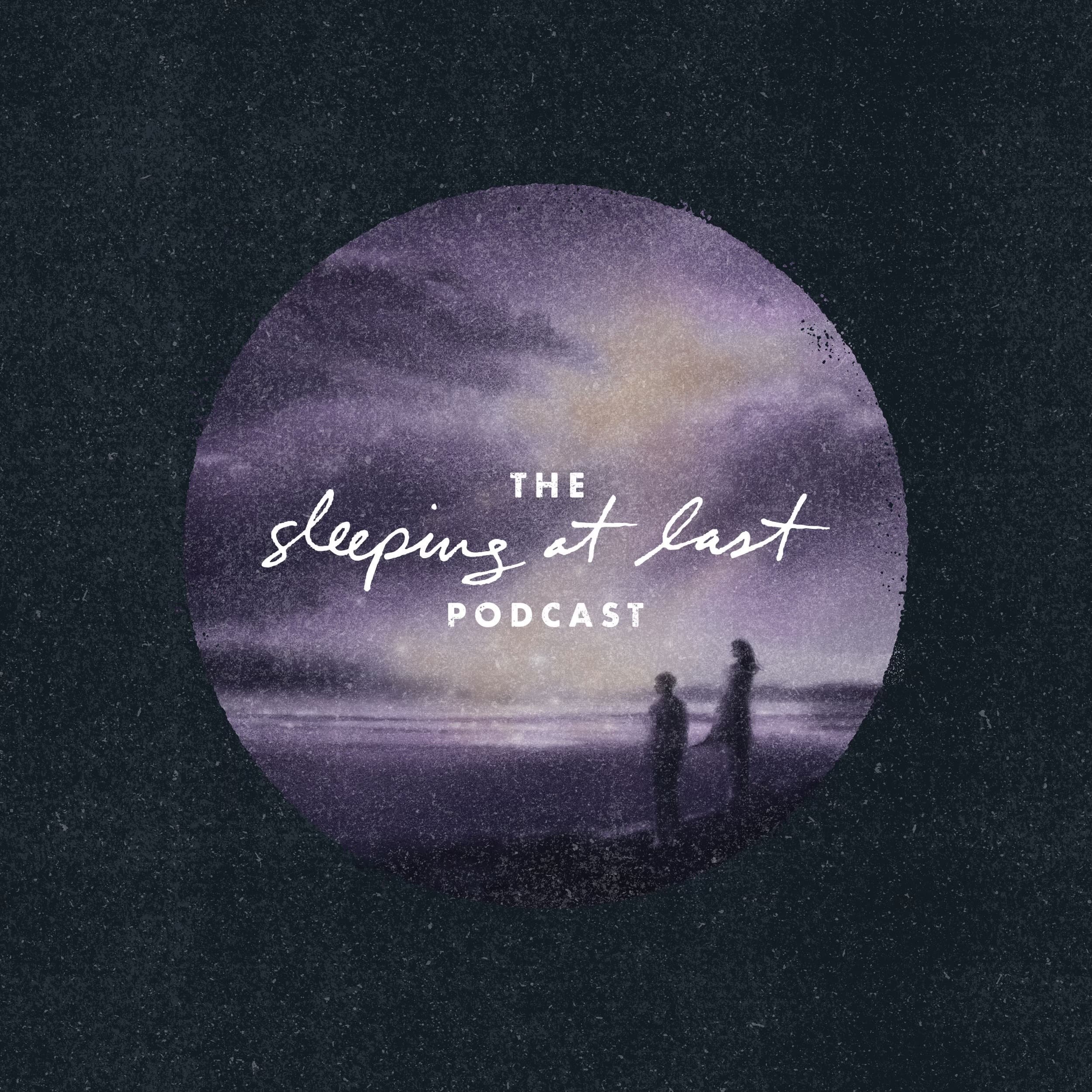 "Heal" - The Sleeping At Last Podcast cover