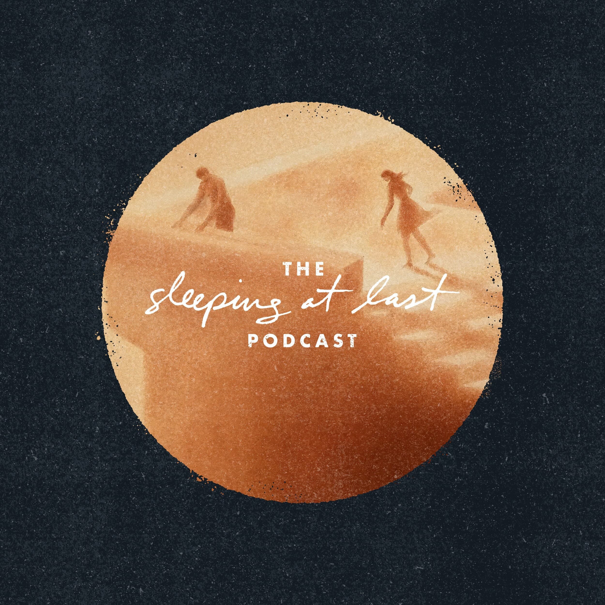 "Have" - The Sleeping At Last Podcast cover