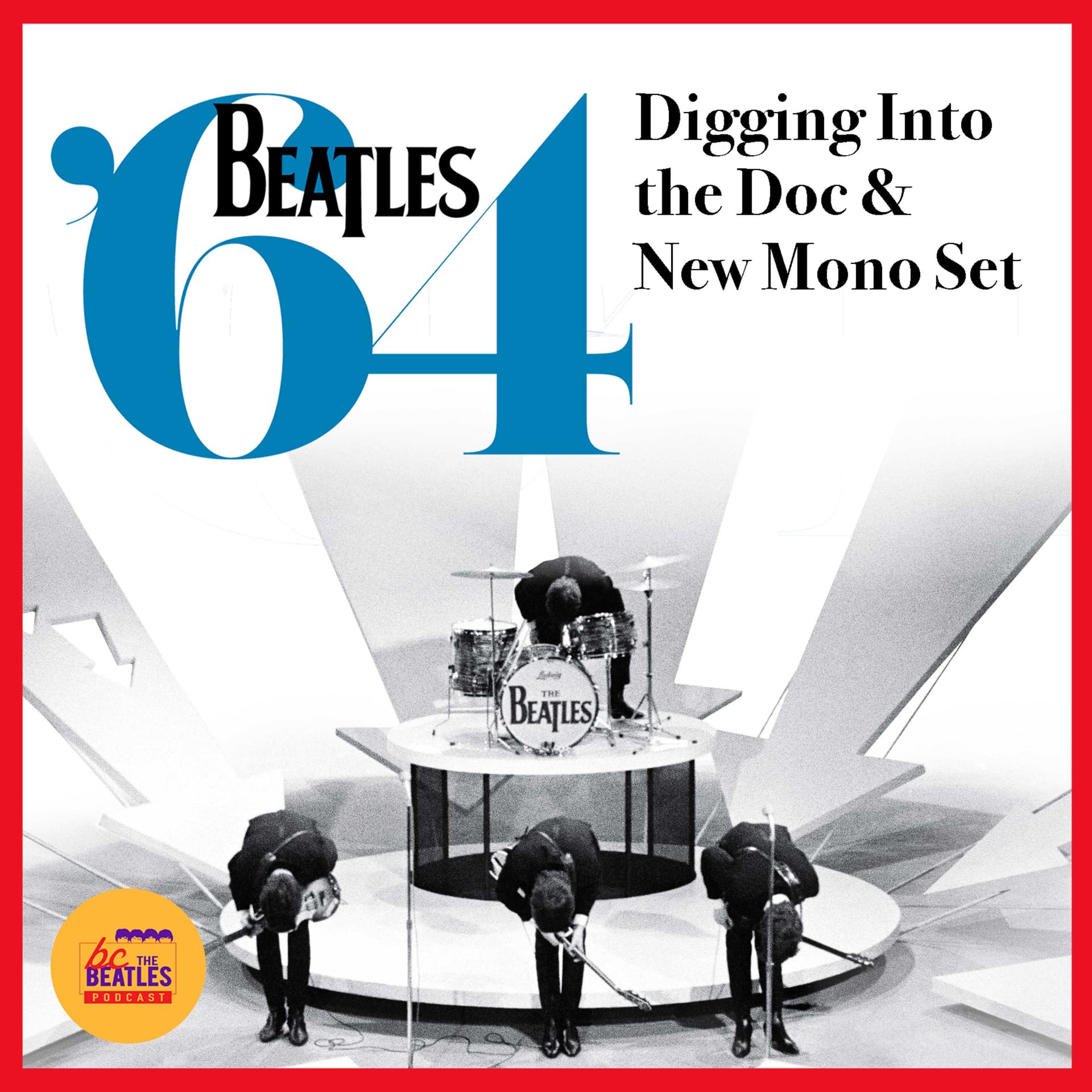 Digging Into The Beatles ’64 Doc & New Mono Set! - BC the Beatles cover