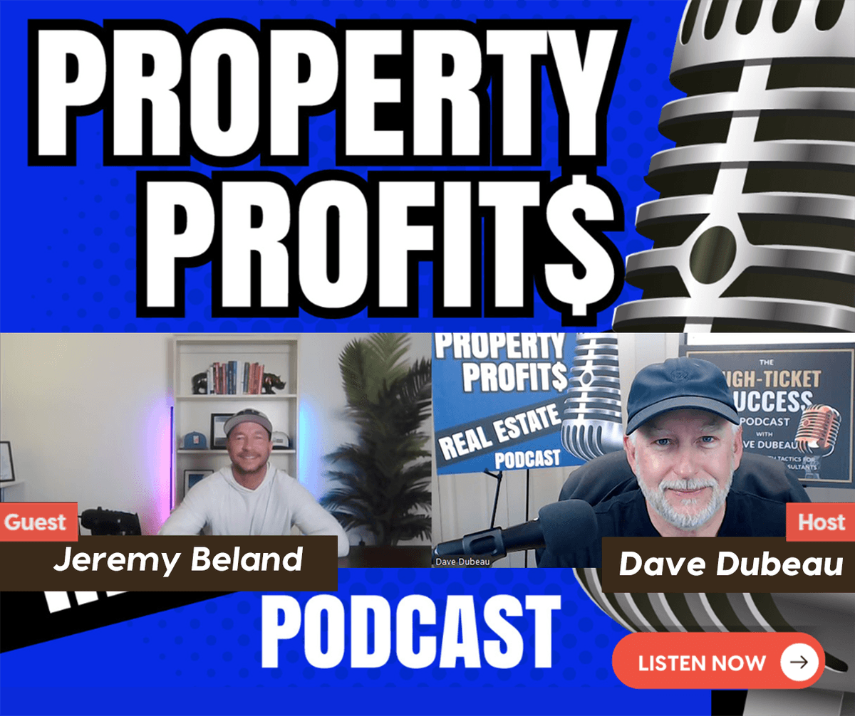 The Art of Solving Seller Problems with Jeremy Beland - Property Profits Real Estate Podcast cover