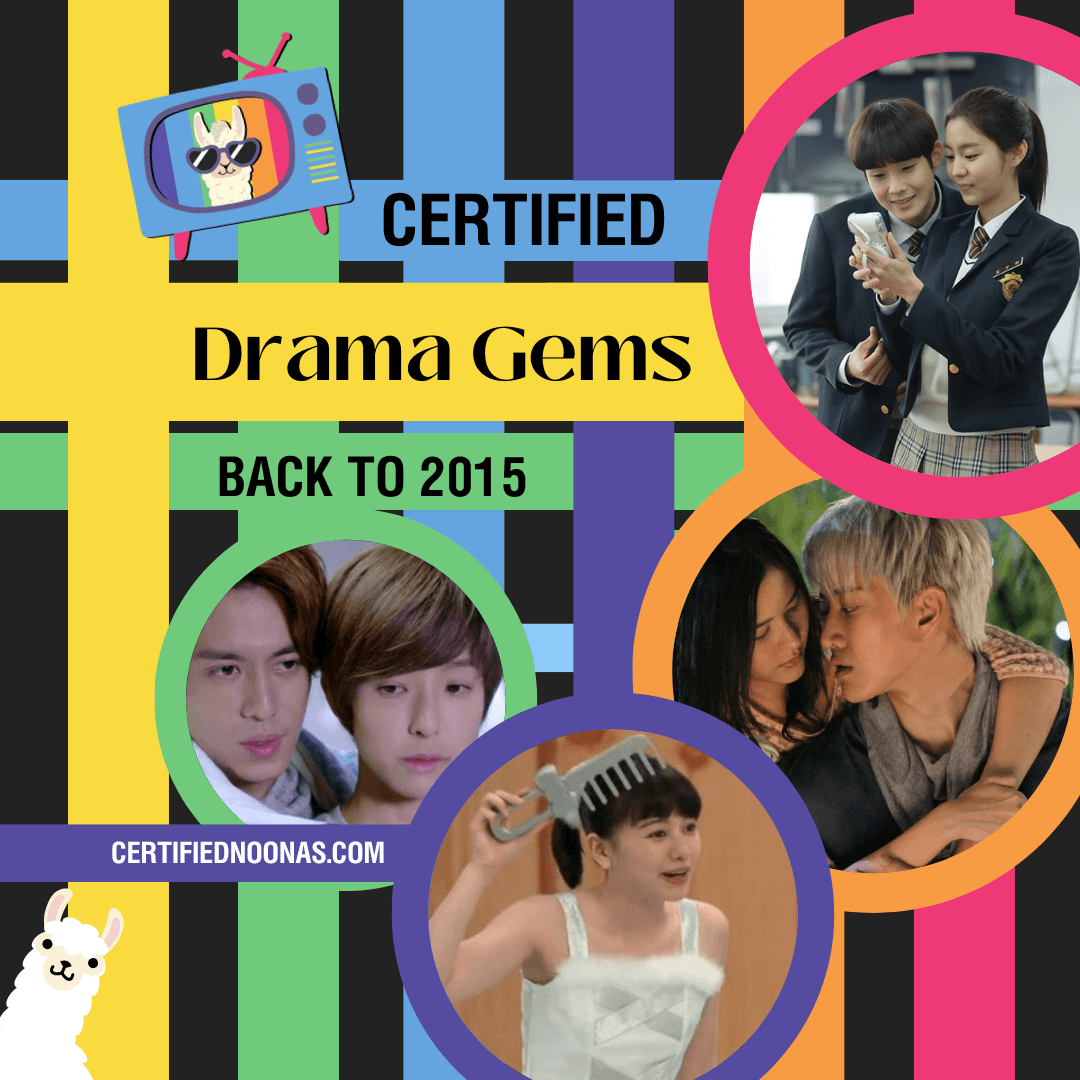 Certified Drama Gems: Back to 2015 - The Certified Noonas: Kdrama, Kpop, and More cover