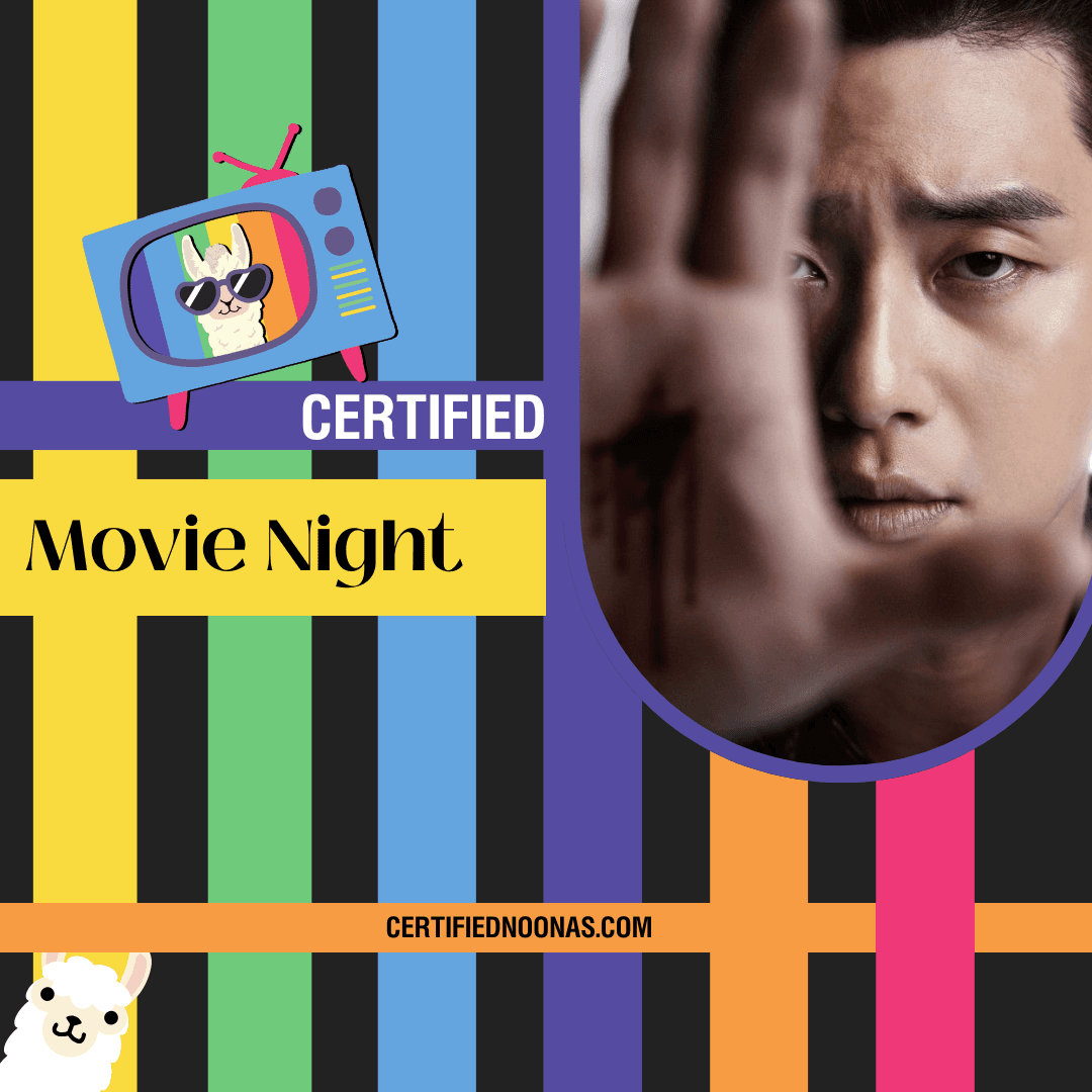 Certified Movie Night - The Certified Noonas: Kdrama, Kpop, and More cover