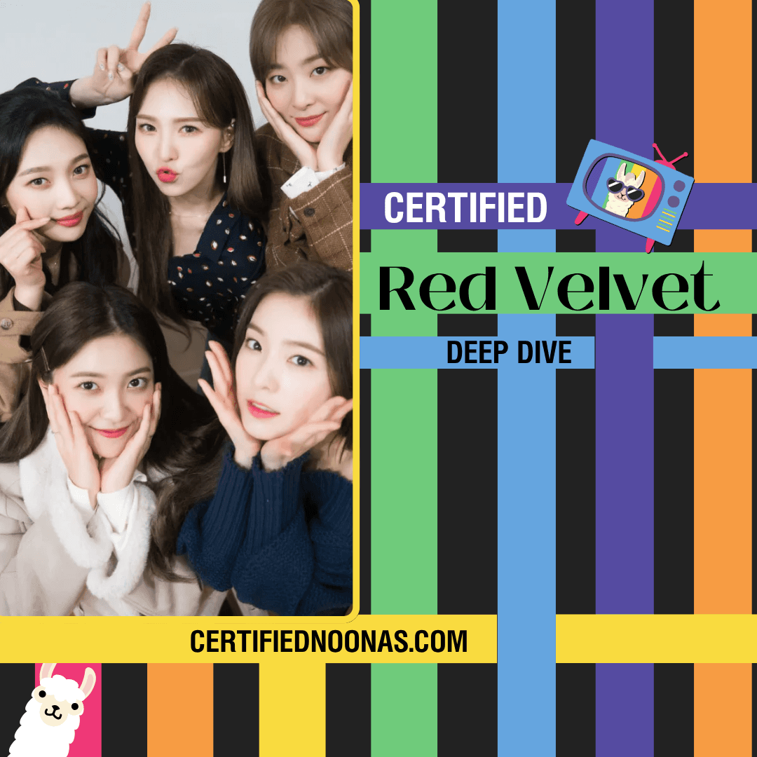Certified Red Velvet - The Certified Noonas: Kdrama, Kpop, and More cover